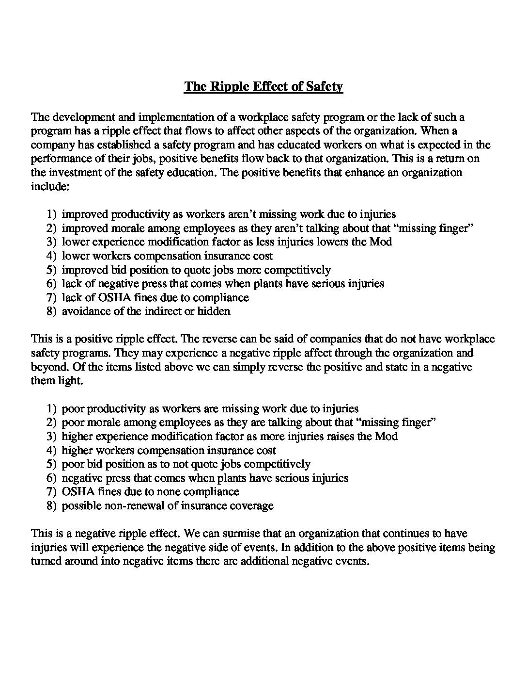 The Ripple Effect of Safety